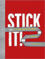 Stick It!: 99 D.I.Y. Duct Tape Projects