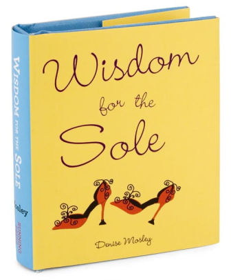 Wisdom for the Sole Little Gift Book