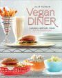 Vegan Diner: Classic Comfort Food for the Body and Soul