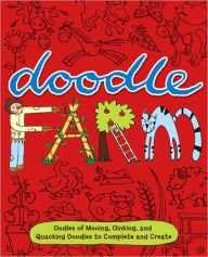 Doodle Farm: Oodles of Mooing, Oinking, and Quacking Doodles to Complete and Create