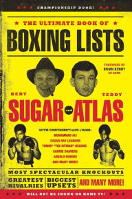 Title: The Ultimate Book of Boxing Lists, Author: Bert Randolph Sugar