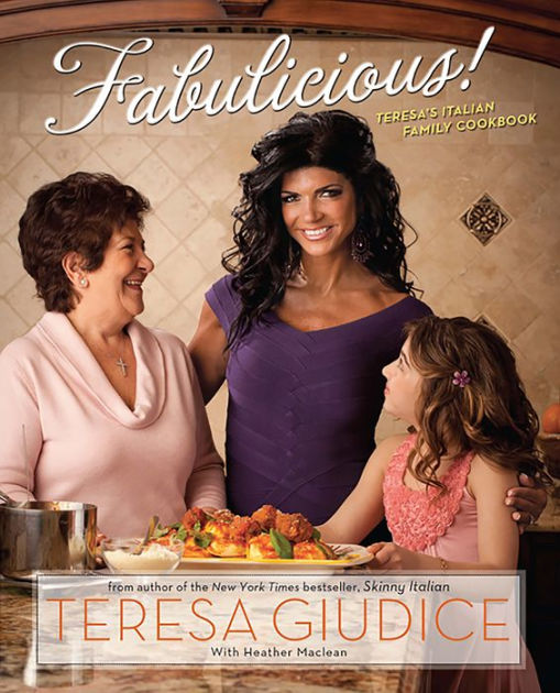 Fabulicious!: Teresa's Italian Family Cookbook [eBook]