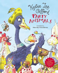 Title: Party Animals, Author: Kathie Lee Gifford