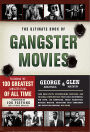 Ultimate Book of Gangster Movies: Featuring the 100 Greatest Gangster Films of All Time