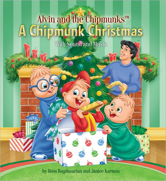 Alvin and the Chipmunks: A Chipmunk Christmas: With Sound and Music by ...