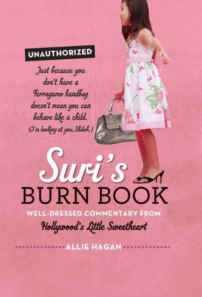 Suri's Burn Book: Well-Dressed Commentary from Hollywood's Little Sweetheart