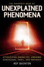 The Mammoth Book of Unexplained Phenomena