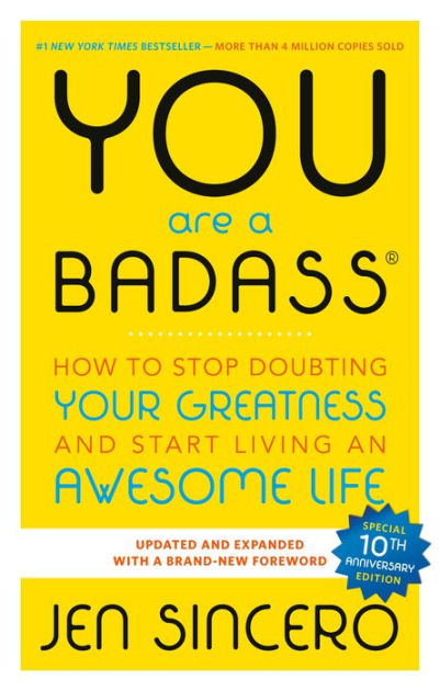 You Are a Badass®: How to Stop Doubting Your Greatness and Start Living an  Awesome Life|eBook