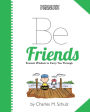 Peanuts: Be Friends