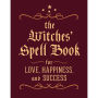 Witches' Spell Book: For Love, Happiness, and Success Little Gift Book