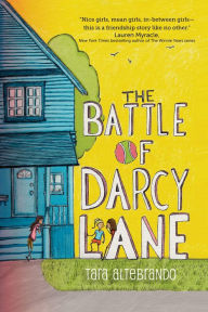 Title: The Battle of Darcy Lane, Author: Tara Altebrando