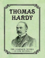 Thomas Hardy: The Complete Novels in One Sitting