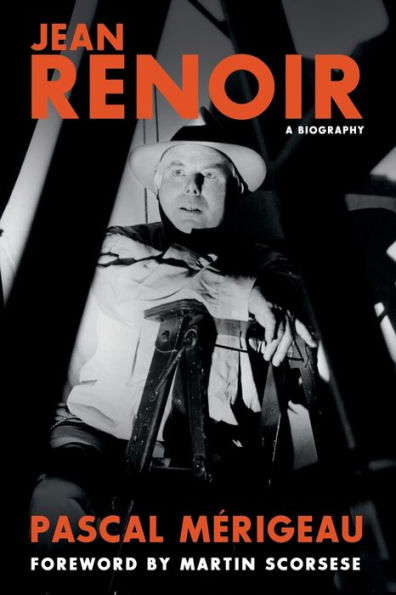 Jean Renoir: A Biography
