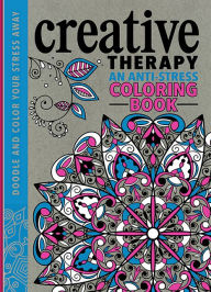 Title: Creative Therapy: An Anti-Stress Coloring Book, Author: Hannah Davies