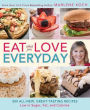 Eat What You Love-Everyday! (QVC): 200 All-New, Great-Tasting Recipes Low in Sugar, Fat, and Calories