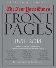 Title: The New York Times Complete Front Pages: 1851-2018, Author: New York Times