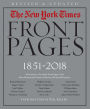 The New York Times Complete Front Pages: 1851-2018