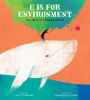 E Is for Environment: The ABCs of Conservation