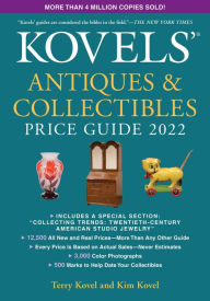 Title: Kovels' Antiques and Collectibles Price Guide 2022, Author: Terry Kovel