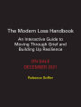 The Modern Loss Handbook: An Interactive Guide to Moving Through Grief and Building Your Resilience