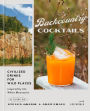 Backcountry Cocktails: Civilized Drinks for Wild Places