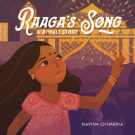 Title: Raaga's Song: A Diwali Story, Author: Navina Chhabria