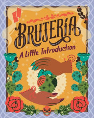 Title: Brujería: A Little Introduction, Author: Yvette Montoya