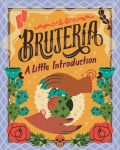 Alternative view 1 of Brujeria: A Little Introduction