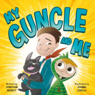 Title: My Guncle and Me, Author: Jonathan Merritt