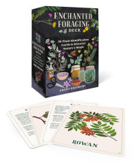Title: Enchanted Foraging Deck: 50 Plant Identification Cards to Discover Nature's Magic, Author: Ebony Gheorghe