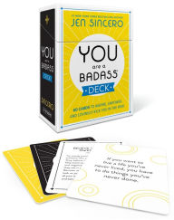 Title: You Are a Badass® Deck: 60 Cards to Inspire, Empower, and Lovingly Kick You in the Rear, Author: Jen Sincero