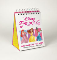 Title: Disney Princess Fun to Learn Flip Book: ABCs, Numbers, Colors, and Shapes, Author: Disney