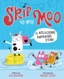 Skip to My Moo: A Rollicking Barnyard Story