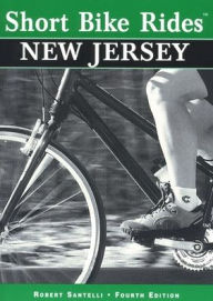 Short Bike Rides In and Around San Francisco: Rides for the Casual Cyclist