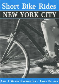 Title: Short Bike Rides® New York City, Author: Philip Harrington