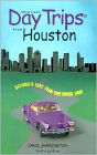 Day Trips from Houston: Getaways Less Than Two Hours Away