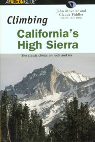 Rock Climber's Guide to California's High Sierra