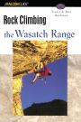Rock Climbing the Wasatch Range