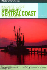Insiders' Guide to North Carolina's Central Coast and New Bern, 13th