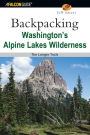 Backpacking Washington's Alpine Lakes Wilderness: The Longer Trails