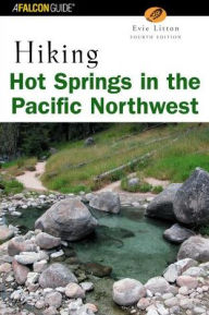 Hiking Hot Springs in the Pacific Northwest