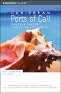 Caribbean Ports of Call Western Region: A Guide for Today's Cruise Passengers
