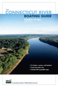 Title: Connecticut River Boating Guide, Author: Connecticut River Watershed Council