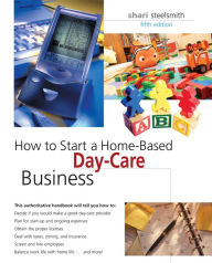 How to Start a Home-Based Day-Care Business