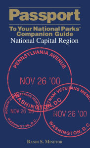 Title: Passport To Your National Parks® Companion Guide: National Capital Region, Author: Randi Minetor