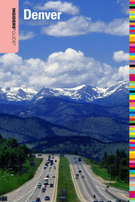 Insiders' Guide to Denver