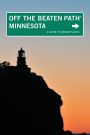 Minnesota Off the Beaten Path, 9th: A Guide to Unique Places