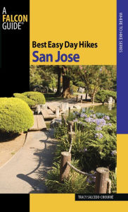 Title: Best Easy Day Hikes San Jose, Author: Tracy Salcedo