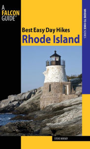 Title: Best Easy Day Hikes Rhode Island, Author: Steve Mirsky