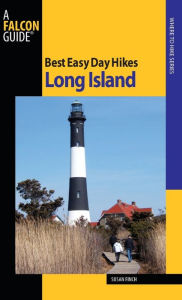 Title: Best Easy Day Hikes Long Island, Author: Susan Finch